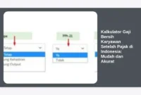 Kalkulator Gaji Bersih Karyawan Setelah Pajak di Indonesia: Mudah dan Akurat