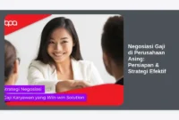 Negosiasi Gaji di Perusahaan Asing: Persiapan & Strategi Efektif