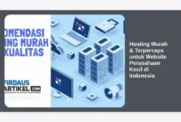 Hosting Murah & Terpercaya untuk Website Perusahaan Kecil di Indonesia