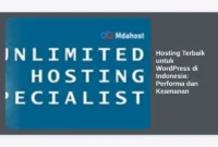 Hosting Terbaik untuk WordPress di Indonesia: Performa dan Keamanan
