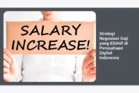 Strategi Negosiasi Gaji yang Efektif di Perusahaan Digital Indonesia