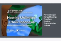 Perbandingan Harga Hosting: Temukan Hosting Termurah dan Terbaik
