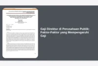 Gaji Direktur di Perusahaan Publik: Faktor-Faktor yang Mempengaruhi Gaji
