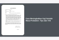 Cara Meningkatkan Gaji Setelah Masa Probation: Tips dan Trik