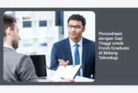Perusahaan dengan Gaji Tinggi untuk Fresh Graduate di Bidang Teknologi