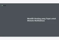 Memilih Hosting yang Tepat untuk Website Multibahasa