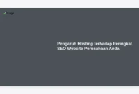 Pengaruh Hosting terhadap Peringkat SEO Website Perusahaan Anda