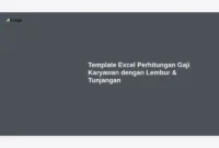 Template Excel Perhitungan Gaji Karyawan dengan Lembur & Tunjangan