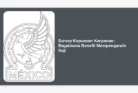 Survey Kepuasan Karyawan: Bagaimana Benefit Mempengaruhi Gaji