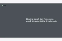 Hosting Murah dan Terpercaya untuk Website UMKM di Indonesia