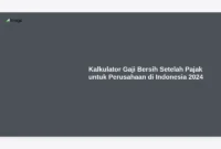 Kalkulator Gaji Bersih Setelah Pajak untuk Perusahaan di Indonesia 2024